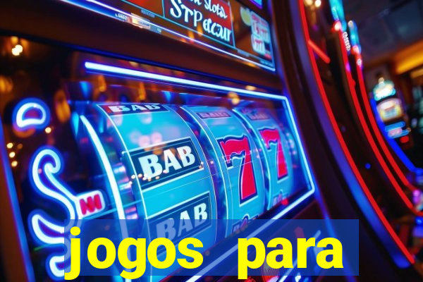 jogos para trabalhar regras e limites